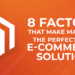 8 Factors that make Magento the perfect B2B E-commerce solution