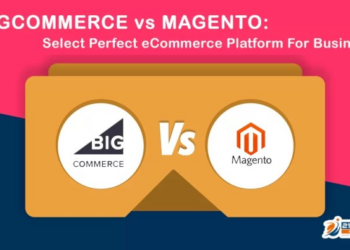 BigCommerce vs Magento: Select Perfect eCommerce For Your Business