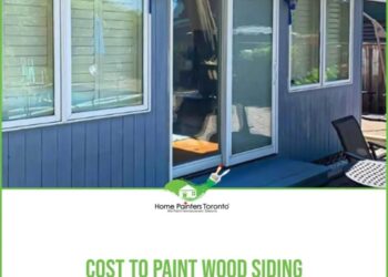 Cost to Paint Wood Siding - Home Painters Toronto